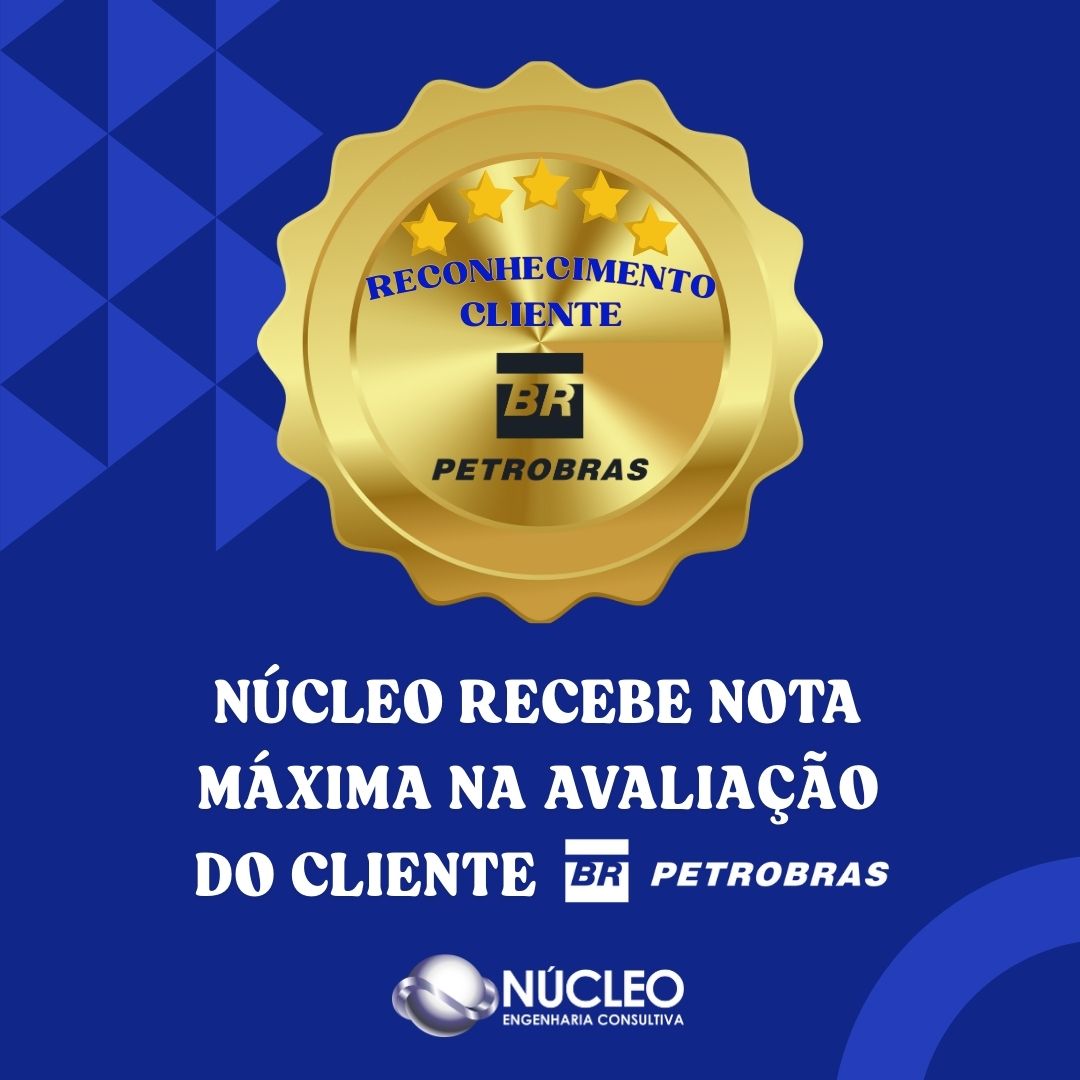 No momento, você está visualizando Núcleo Engenharia é destaque em avaliação de fornecedores da PETROBRAS