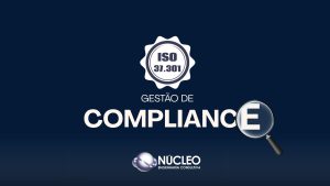 Leia mais sobre o artigo NÚCLEO é recomendada à certificação ISO 37301 e fortalece sua cultura de compliance