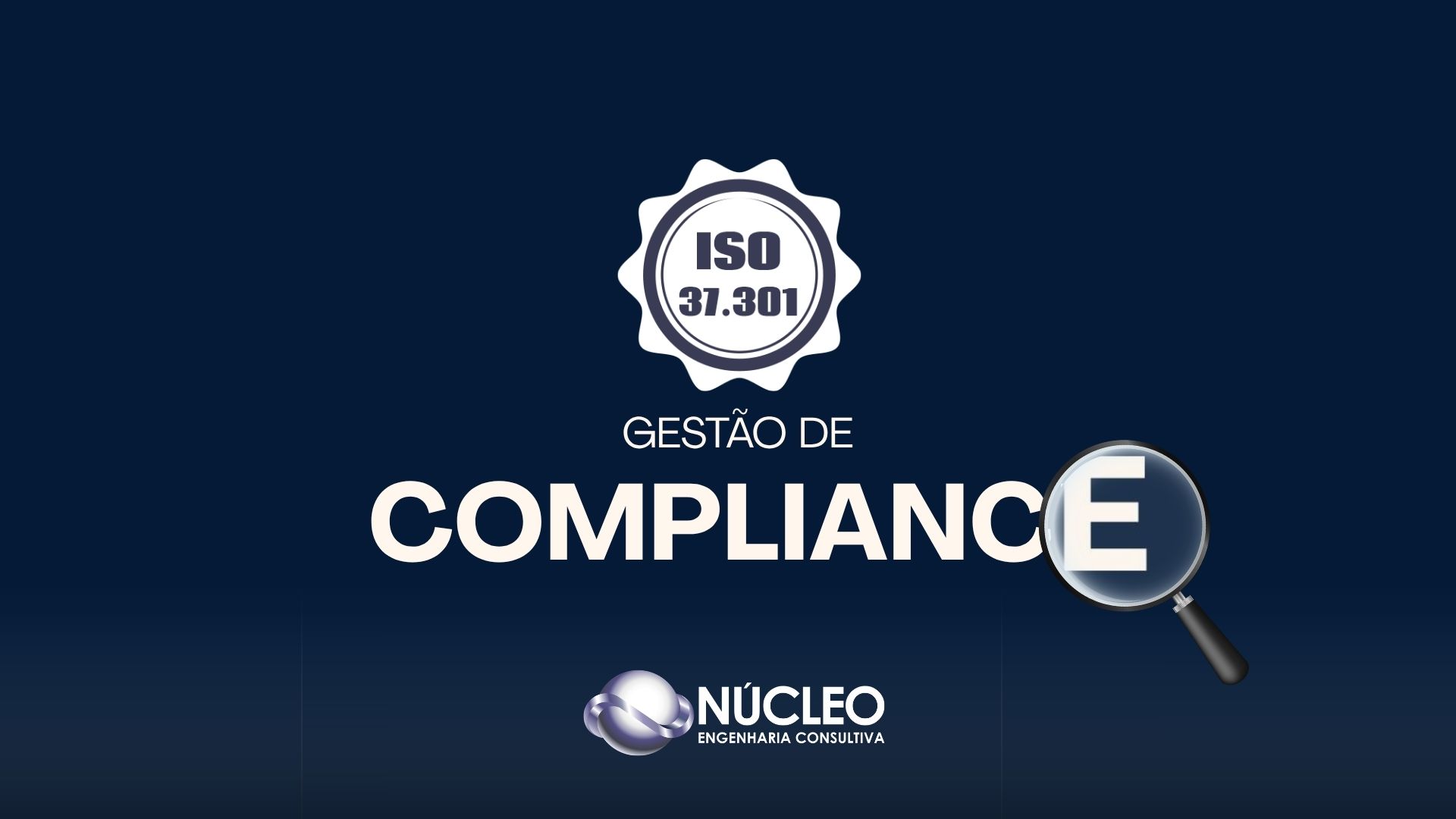 No momento, você está visualizando NÚCLEO é recomendada à certificação ISO 37301 e fortalece sua cultura de compliance